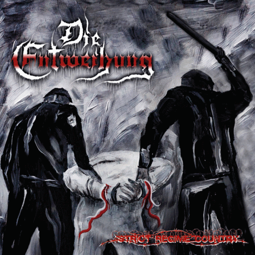 Die Entweihung : Strict Regime Country